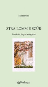 Copertina di 'Stra lmm e sc?r. Poesie in lingua bolognese'