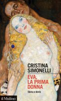 Eva, la prima donna - Cristina Simonelli