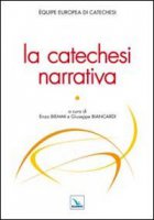 La catechesi narrativa - Equipe Europea di catechesi