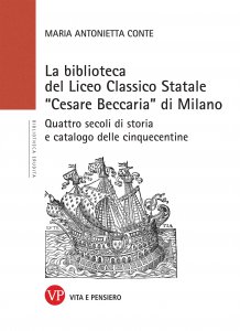 Copertina di 'La biblioteca del liceo classico statale C. Beccaria di Milano'