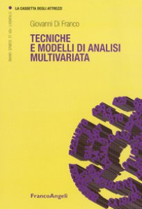 Copertina di 'Tecniche e modelli di analisi multivariata'