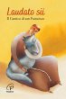 Laudato sii. Il Cantico di san Francesco - Francesco d'Assisi (san)