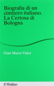Copertina di 'Biografia di un cimitero italiano'