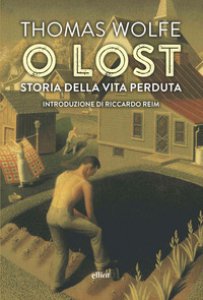 Copertina di 'O lost. Storia della vita perduta'