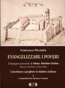 Copertina di 'Evangelizzare i poveri. L'impegno pastorale di mons. Martino Orsino, vescovo di Patti (1844-1860)'