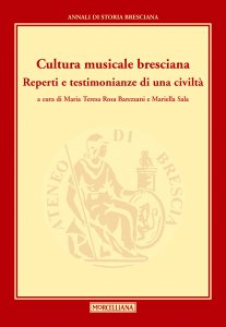 Copertina di 'Cultura musicale bresciana. Reperti e testimonianze di una civilt'
