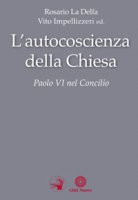 L'autocoscienza della Chiesa - Rino La Delfa, Vito Impellizzieri