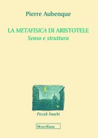 La metafisica di Aristotele - Pierre Aubenque