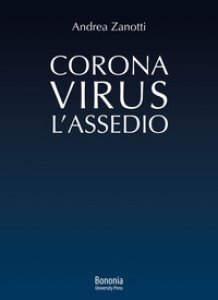 Copertina di 'Coronavirus: l'Assedio'