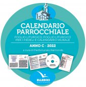 Calendario parrocchiale. Anno C 2022. CD-ROM - Pierfortunato Raimondo
