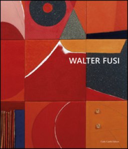 Copertina di 'Walter Fusi. Ediz. multilingue'