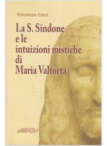 Copertina di 'La S. Sindone e le intuizioni mistiche di Maria Valtorta'