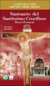 Copertina di 'Santuario del Santissimo Crocifisso. Boca (Novara)'