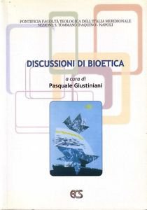 Copertina di 'Discussioni di bioetica'