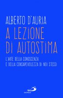 A lezione di autostima - Alberto D'Auria