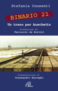 Copertina di 'Binario 21. Un treno per Auschwitz.'