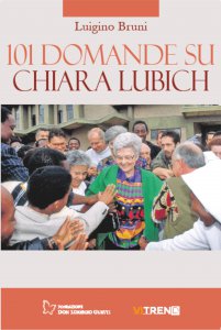 Copertina di '101 domande su Chiara Lubich'