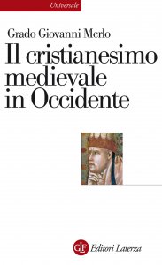 Copertina di 'Il cristianesimo medievale in Occidente'
