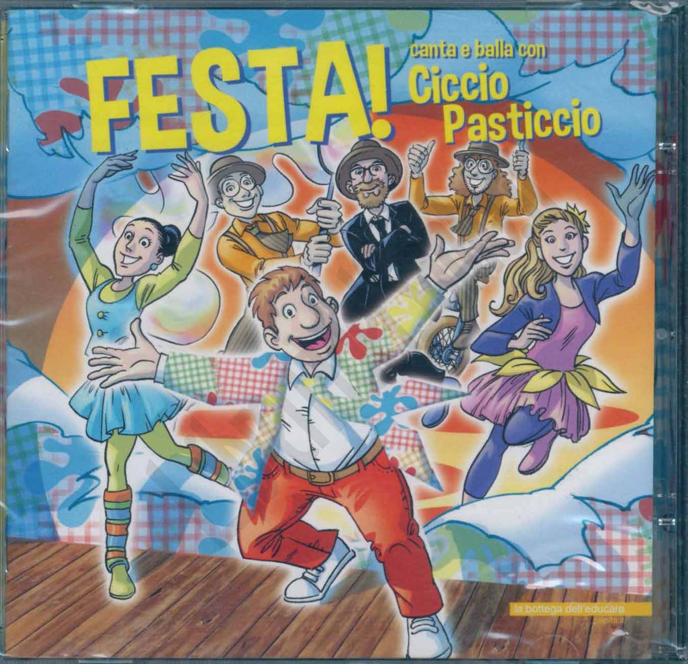 Festa! Canta e balla con Ciccio Pasticcio, Ballabio Andrea, CD Musica per  Bambini e Ragazzi 