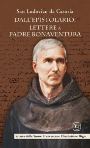 Copertina di 'Dall'epistolario: lettere a padre Bonaventura'