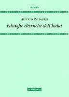 Filosofie classiche dell'India - Pelissero Alberto