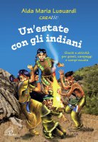 Un'estate con gli indiani - Alda Maria Lusuardi, Elisa Cavandoli
