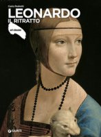 Leonardo. Il ritratto - Pedretti Carlo