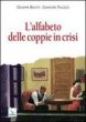 L' alfabeto delle coppie in crisi - Palazzo Salvatore, Belotti Giuseppe
