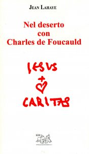 Copertina di 'Nel deserto con Charles de Foucauld'