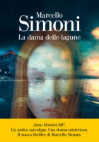 La dama delle lagune - Simoni Marcello