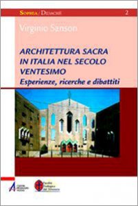 Copertina di 'Architettura sacra nel Novecento. Esperienze, ricerche e dibattiti'