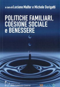 Copertina di 'Politiche familiari, coesione sociale e benessere'