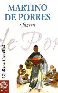 Copertina di 'Martino di Porres. I Fioretti'