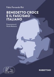 Copertina di 'Benedetto Croce e il fascismo italiano'