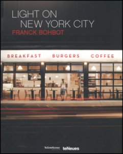 Copertina di 'Franck Bohbot. Light on New York city. Ediz. a colori'