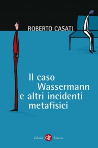 Copertina di 'Il caso Wassermann e altri incidenti metafisici'