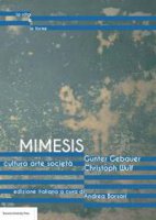 Mimesis. Cultura, arte, societ - Gebauer Gunter, Wulf Christoph