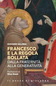 Copertina di 'Francesco e la regola bollata'