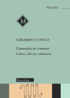 L'umanità in comune - Gerardo Cunico
