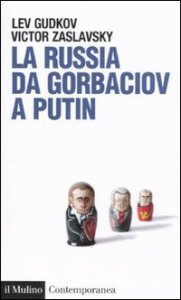 Copertina di 'La Russia da Gorbaciov a Putin'