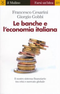 Copertina di 'Le banche e l'economia italiana'