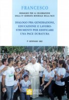 Messaggio per la celebrazione della 55ª Giornata mondiale della pace. - Francesco (Jorge Mario Bergoglio)