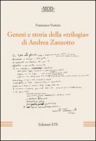Genesi e storia della trilogia di Andrea Zanzotto - Venturi Francesco