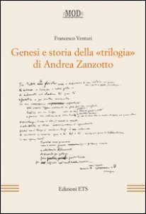 Copertina di 'Genesi e storia della trilogia di Andrea Zanzotto'