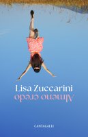 Almeno credo - Lisa Zuccarini
