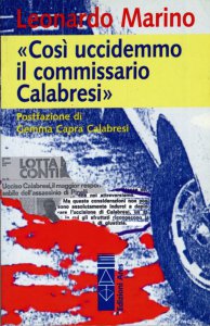 Copertina di 'Così uccidemmo il commissario Calabresi'