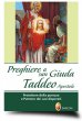 Preghiere a san Giuda Taddeo Apostolo