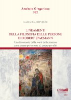 Lineamenti della filosofia delle persone di Robert Spaemann - Massimiliano Pollini