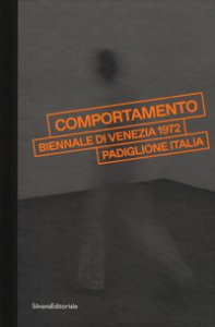 Copertina di 'Comportamento biennale di Venezia 1972 pad Italia'