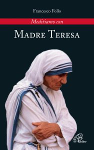 Copertina di 'Meditiamo con Madre Teresa'